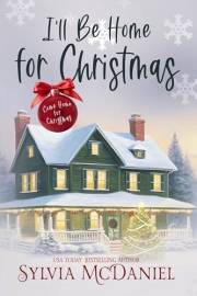 I'll Be Home For Christmas: Short Romantic Holiday Love Story (Coming Home For Christmas Book 1) I'll Be Home For Christmas: Short Romantic Holiday Love Story (Coming Home For Christmas Book 1)