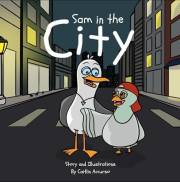 Sam in the City: An Unlikely Friendship Between a Seagull and a Pigeon | A Fun City Adventure Picture Book for Kids Ages 3–7