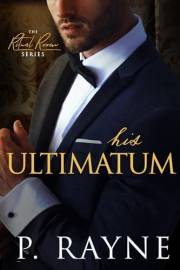 His Ultimatum: A boss/employee billionaire romance (The Ritual Room Book 1)