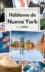 Háblame de Nueva York: un romance gay en Manhattan (Spanish Edition)