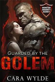 Guarded by the Golem