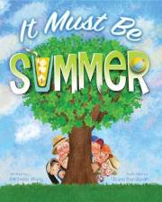 It Must Be Summer (It Must Be Seasons Book 4)