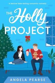 The Holly Project: A festive fake dating romantic comedy to curl up with this Christmas