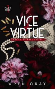Vice + Virtue: Part 1: A Prohibition Era Mafia Romance (North Side Boys)