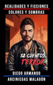 Realidades y ficciones, colores y sombras (Spanish Edition)