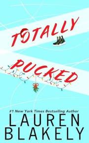 Totally Pucked (My Hockey Romance Book 5)