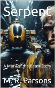 Serpent: A Mark of the Beast Story