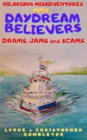 DRAMS, JAMS AND SCAMS: Hilarious misadventures when Bonnie and Clive travel from Australia to the remote Scottish Island of S DRAMS, JAMS AND SCAMS: Hilarious misadventures when Bonnie and Clive travel from Australia to the remote Scottish Island of S