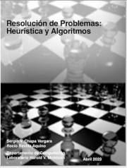 Resolución de problemas : heurística y algoritmos (Spanish Edition)