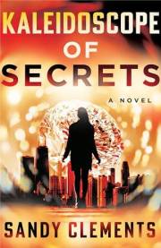 Kaleidoscope of Secrets: A Family Crime Novel