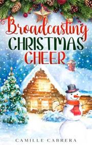 Broadcasting Christmas Cheer (Cozy Christmas)