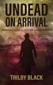 Undead on Arrival: A Zombie Apocalypse Thriller (Blood London Book 1)