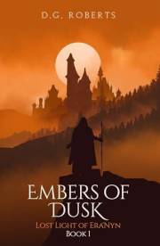 Embers of Dusk: Lost Light of Era'Nyn Book 1