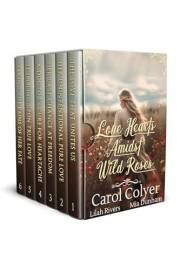 Lone Hearts Amidst Wild Roses: A Historical Western Romance Collection (Hearts Across the Frontier)