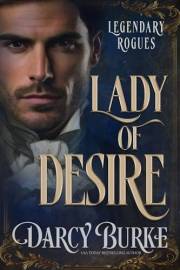 Lady of Desire (Legendary Rogues Book 1)