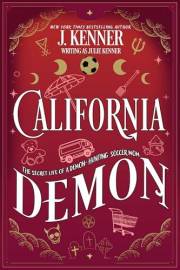 California Demon (Demon-Hunting Soccer Mom Book 2)