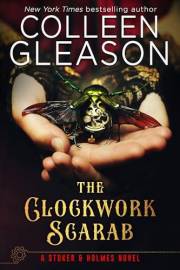 The Clockwork Scarab (Stoker and Holmes Book 1)