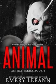 Animal: Animal Series Book 1