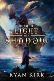 Born of Light and Shadow (The Legend of Adani Book 1)