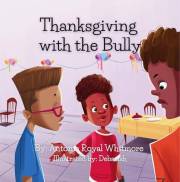 Thanksgiving With The Bully