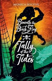Tally of the Tides: An Enemies to Lovers Pirate Adventure (Beneath the Black Flag)