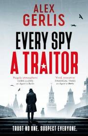 Every Spy a Traitor (The Double Agent series Book 1)