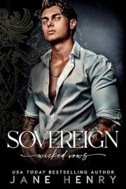 Sovereign: A Dark Bratva Forced Marriage Romance (Wicked Vows)