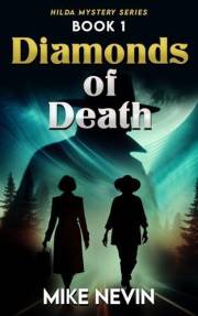 Diamonds of Death: Book 1 (Hilda Mystery Series)