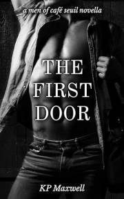 The First Door (Men of Café Seuil)