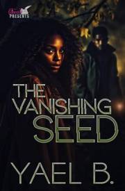 The Vanishing Seed