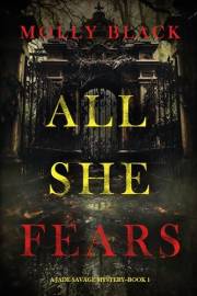 All She Fears (A Jade Savage FBI Suspense Thriller—Book 1)