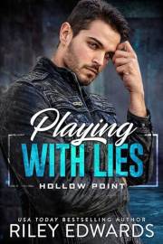 Playing with Lies (Hollow Point Book 1)