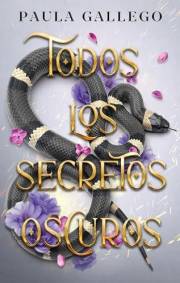 Todos los secretos oscuros (Spanish Edition)