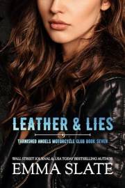 Leather & Lies (Tarnished Angels Motorcycle Club Book 7)