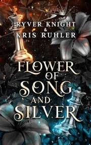 Flower of Song and Silver: A YA fantasy short story prequel to the Shadow and Ruin series
