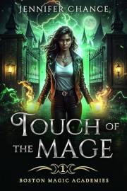 Touch of the Mage (Boston Magic Academies Book 1)