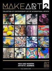 Make Art Vol.2 - Collection of contemporary art by international artists: International Emerging Art Catalog Second Edition 2