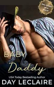 Baby Daddy: Book #1 (Baby, Oh Baby! Series (chockful of matchmaking, soul mates, love at first sight, secret babies, and tend