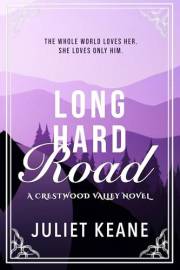 Long Hard Road (Crestwood Valley Book 2)