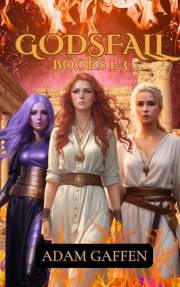 Godsfall: Books 1-3