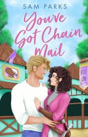 You’ve Got Chain Mail: A delightfully funny and spicy romcom to escape with in 2026! (Roll for Romances Book 1)
