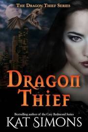 Dragon Thief: A Dragon Thief Story