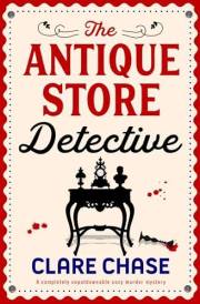 The Antique Store Detective: A completely unputdownable cozy murder mystery (A Bella Winter Mystery Book 1)