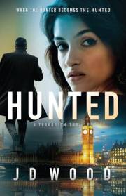 Hunted: a thriller (Cal Harrison Thrillers Book 2)