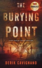 The Burying Point: A Ray Hanley Crime Thriller (Ray Hanley Crime Thrillers)