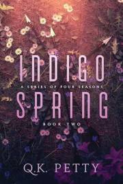 Indigo Spring: A Dark Urban Fantasy of Love and Control (A Series of Four Seasons Book 2)