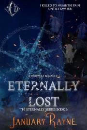 Eternally Lost : A Werewolf Romance (Eternally Series Book 6)