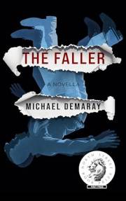 The Faller: Winner of the North Street Book Prize for Literary Fiction