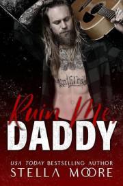 Ruin Me, Daddy (Big Daddy Energy Book 1)