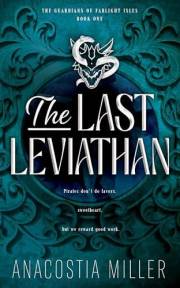 The Last Leviathan (The Guardians of Farlight Isles Book 1)